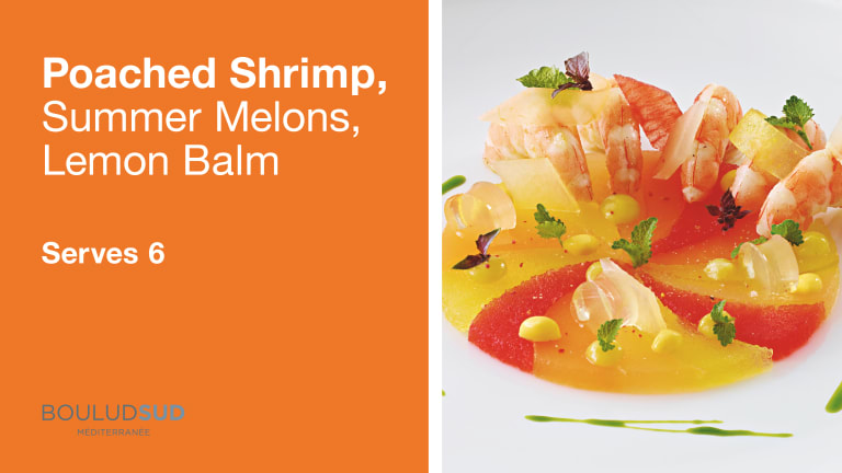 Poached Shrimp, Summer Melons, Lemon Balm