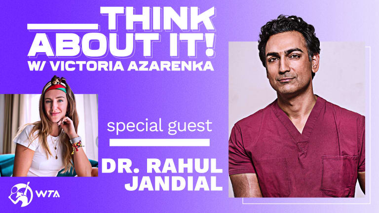 Think About It: Azarenka talks cognitive performance with Dr. Jandial