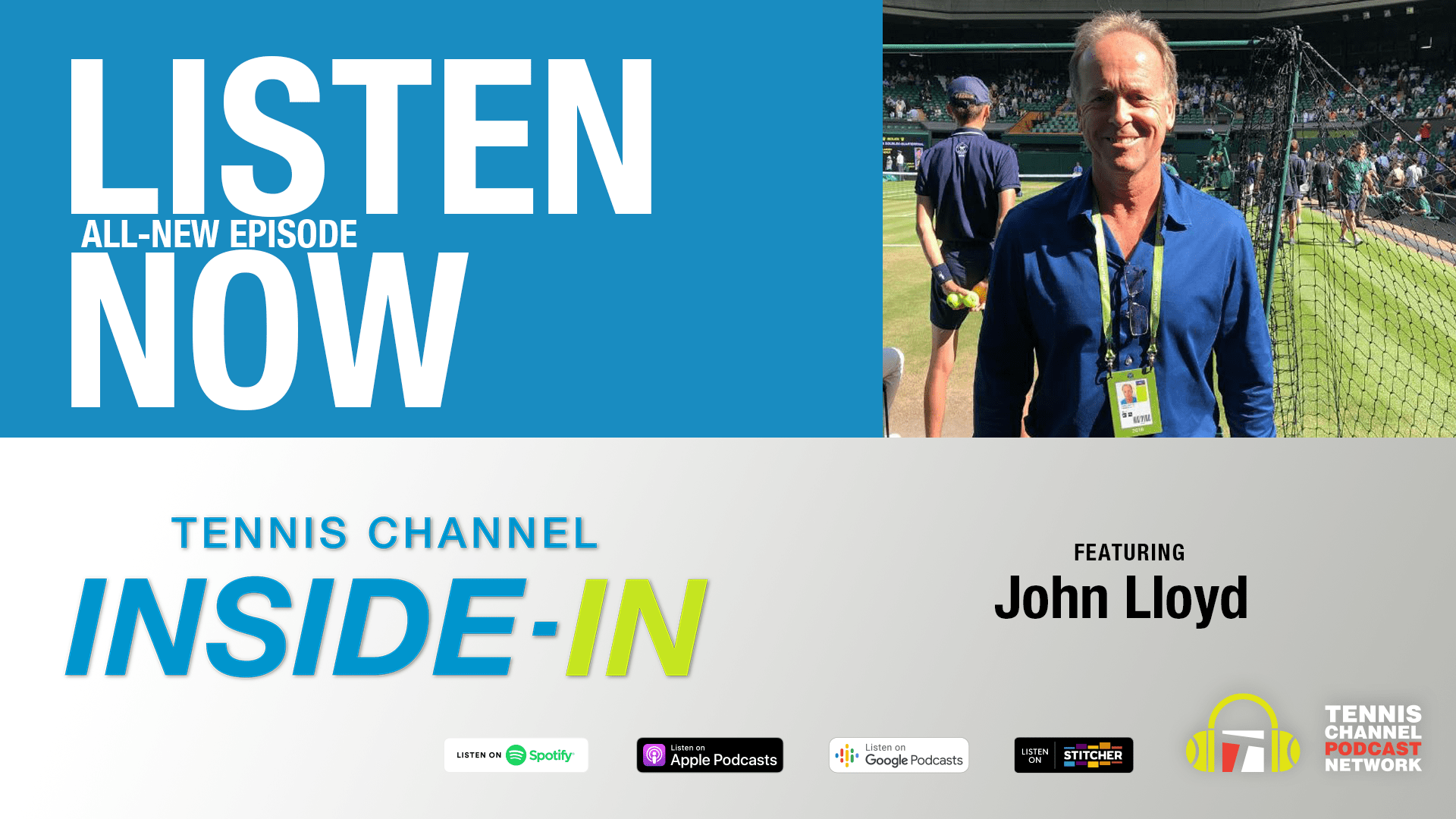 Inside-In Podcast how tennis lifer John Lloyd persevered over adversity, cancer bout